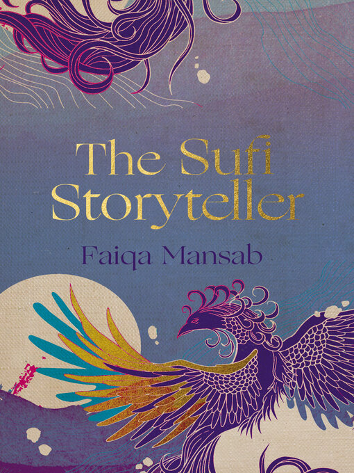 Title details for The Sufi Storyteller by Faiqa Mansab - Available